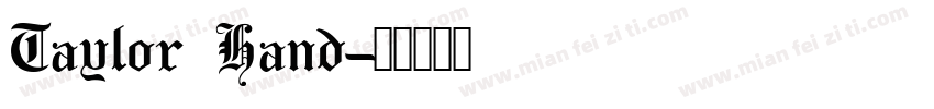 Taylor Hand字体转换
